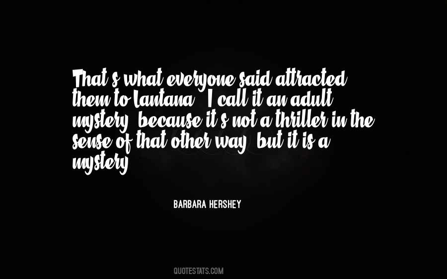 Barbara Hershey Quotes #1175253