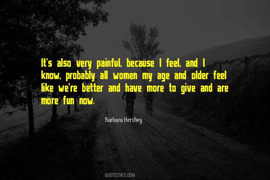 Barbara Hershey Quotes #551520