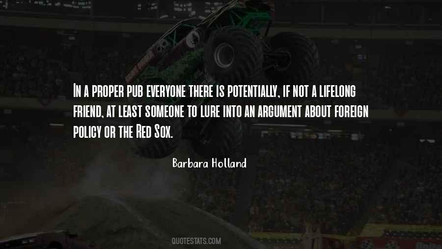 Barbara Holland Quotes #1814419