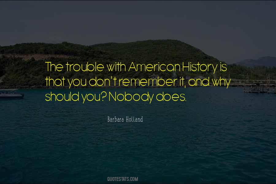 Barbara Holland Quotes #1845724