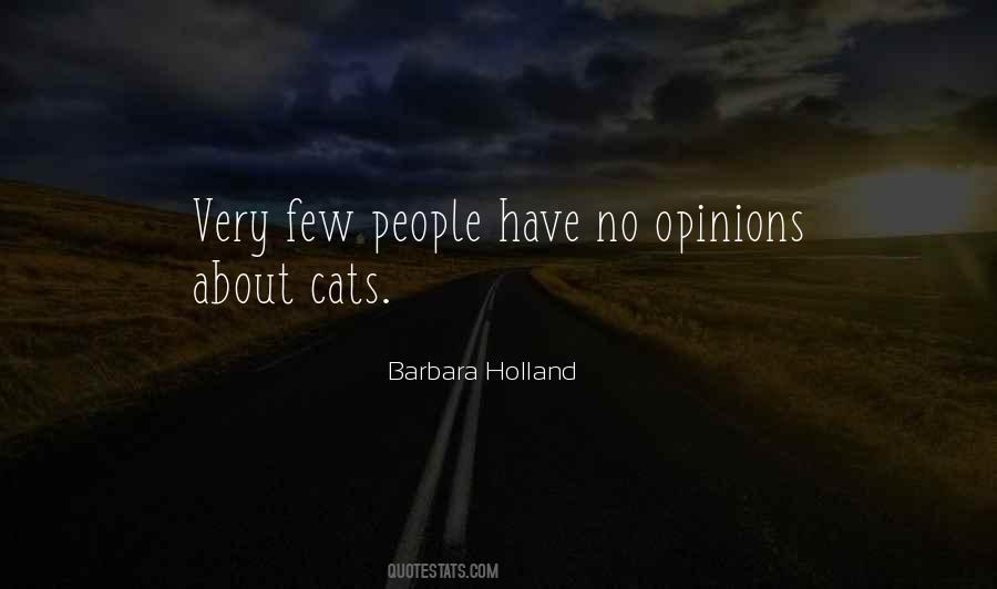 Barbara Holland Quotes #517081