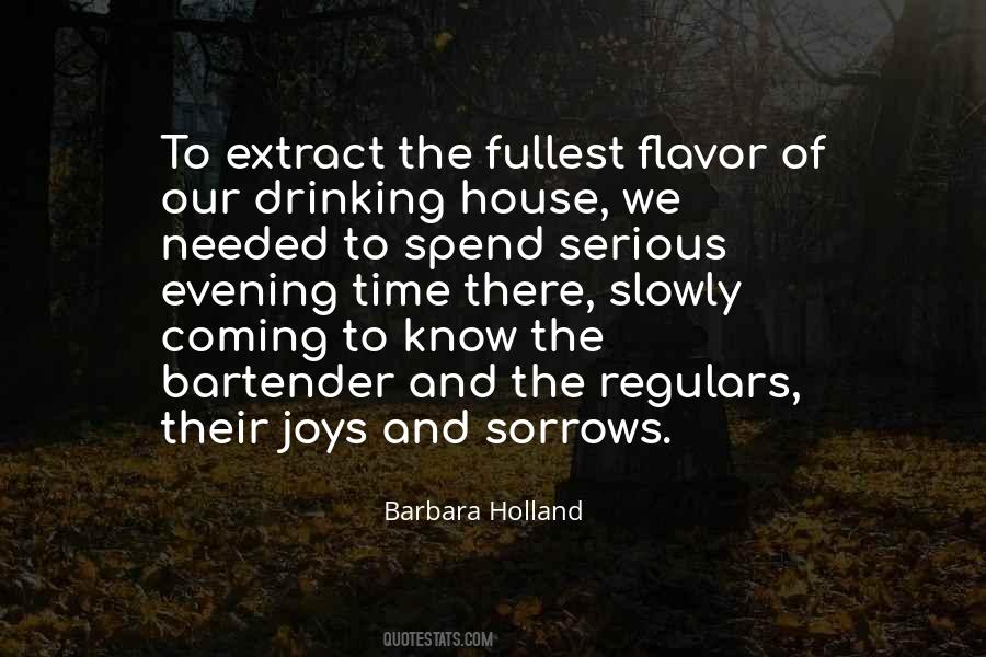 Barbara Holland Quotes #580285