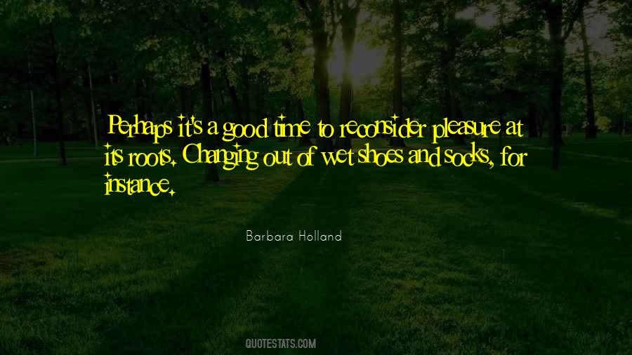 Barbara Holland Quotes #944020