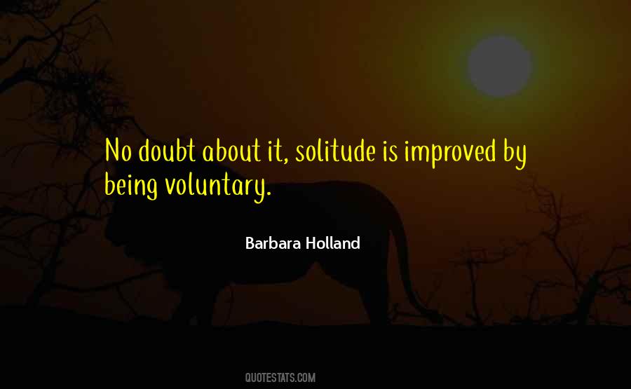 Barbara Holland Quotes #978434