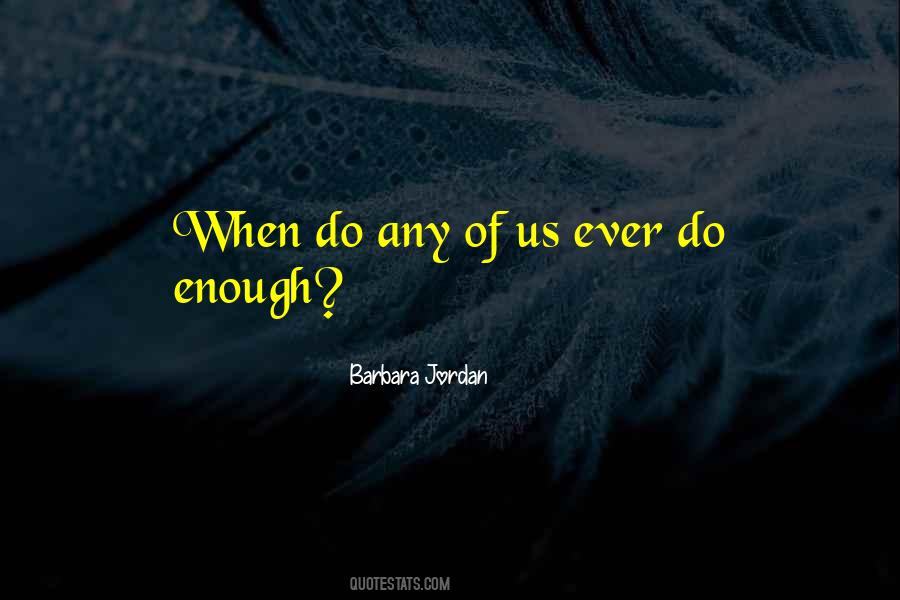 Barbara Jordan Quotes #1113661