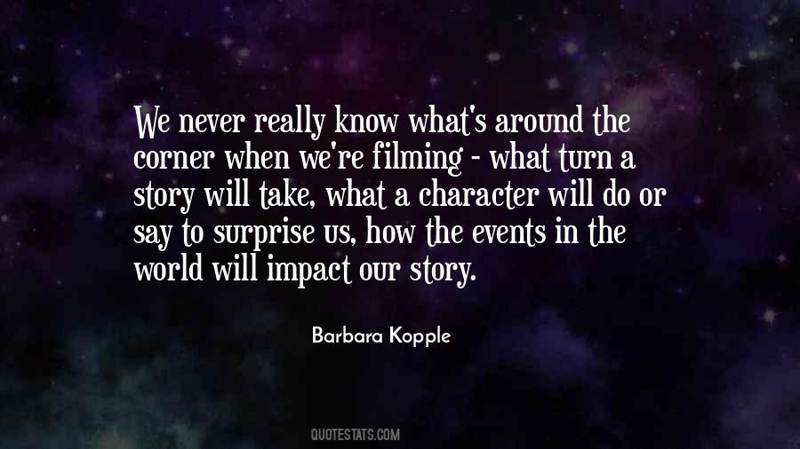 Barbara Kopple Quotes #64377