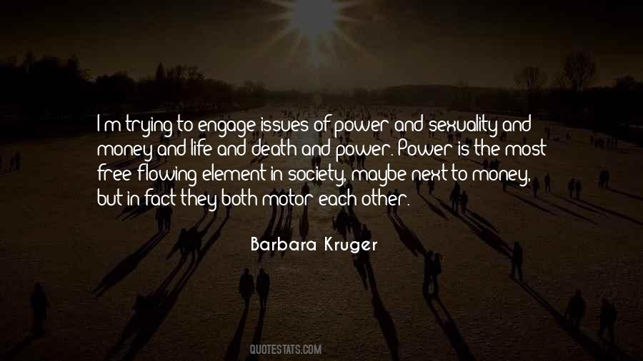 Barbara Kruger Quotes #1060388