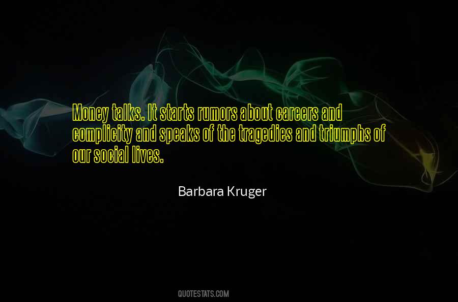 Barbara Kruger Quotes #1087639