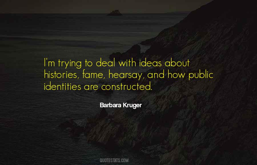 Barbara Kruger Quotes #1489201