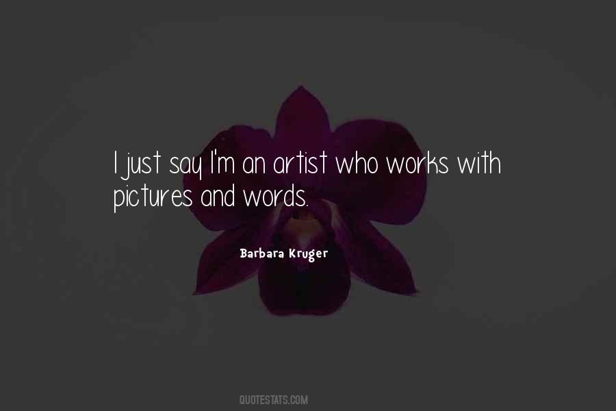 Barbara Kruger Quotes #1755854
