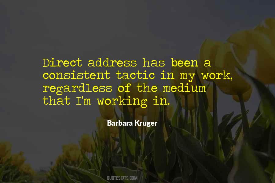 Barbara Kruger Quotes #178333