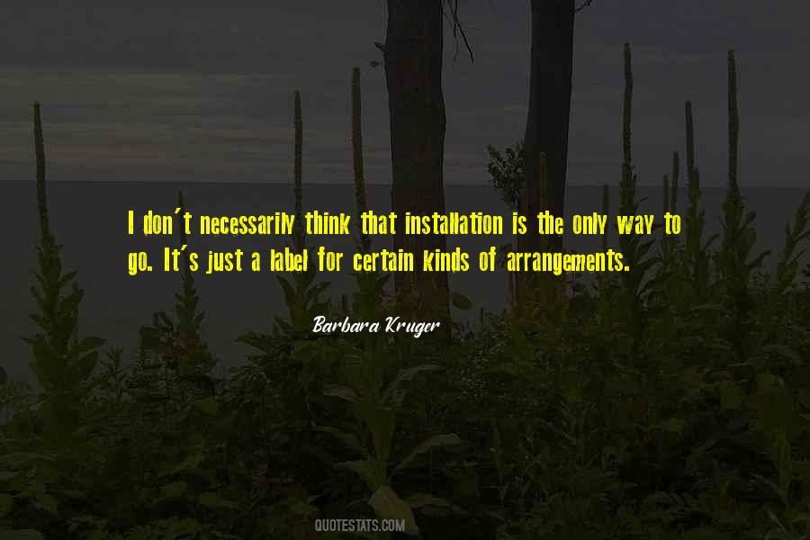 Barbara Kruger Quotes #594523
