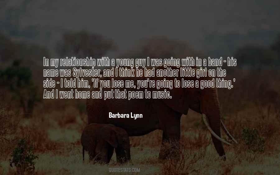 Barbara Lynn Quotes #252388