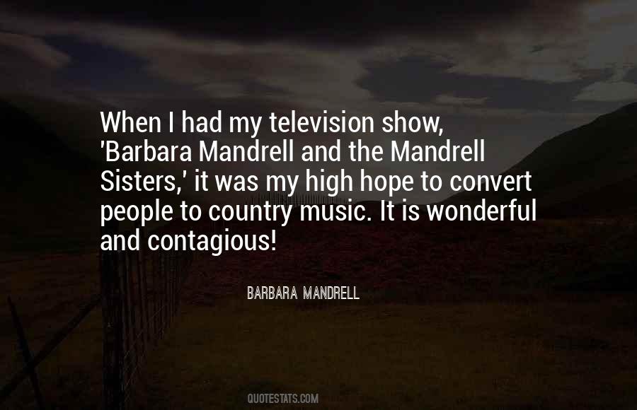 Barbara Mandrell Quotes #1301988