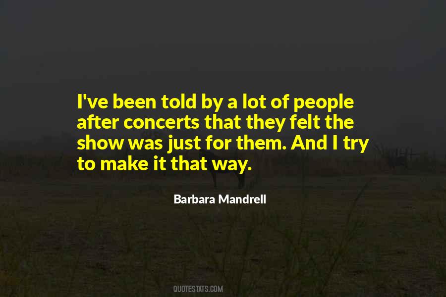 Barbara Mandrell Quotes #1424387