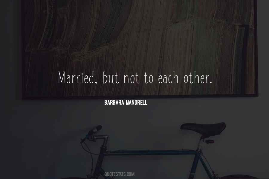 Barbara Mandrell Quotes #1762328