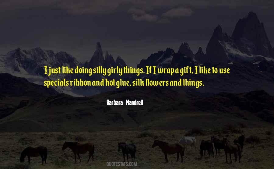 Barbara Mandrell Quotes #1856993