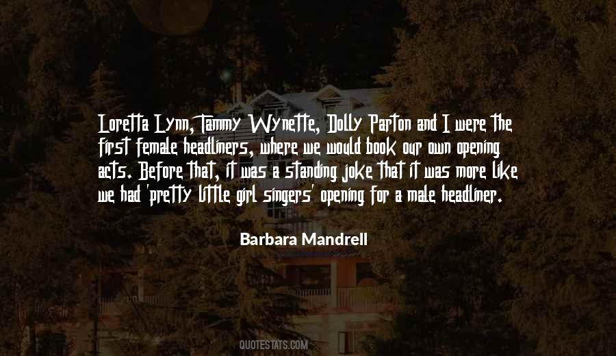 Barbara Mandrell Quotes #976260