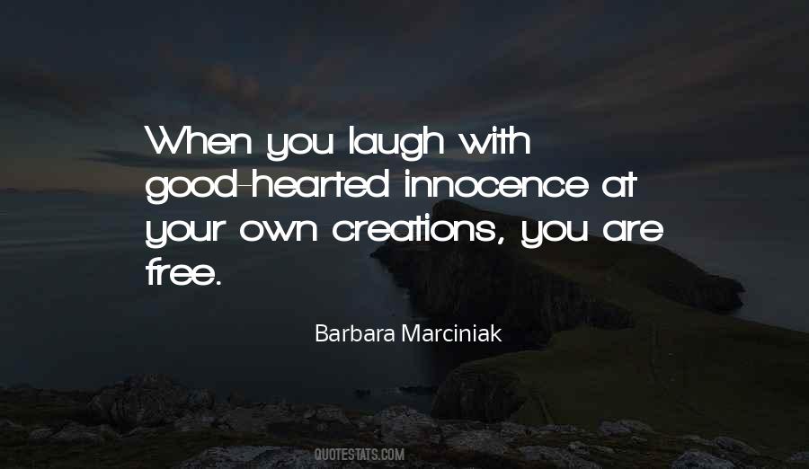 Barbara Marciniak Quotes #1440881