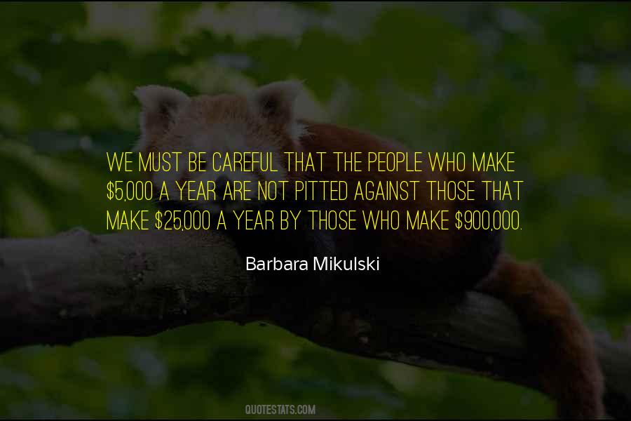 Barbara Mikulski Quotes #329407