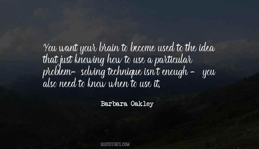 Barbara Oakley Quotes #259126