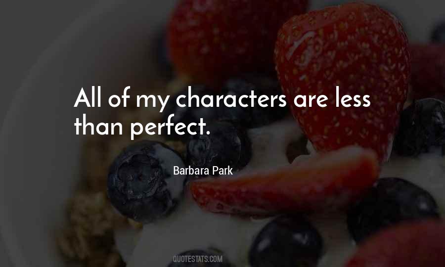 Barbara Park Quotes #318043