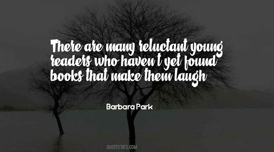 Barbara Park Quotes #483411
