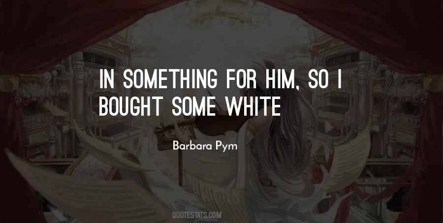 Barbara Pym Quotes #155649