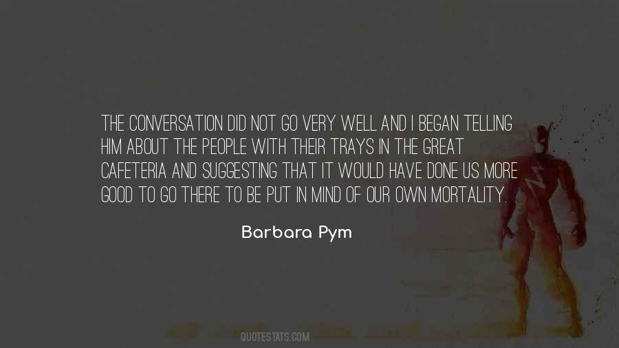 Barbara Pym Quotes #799519