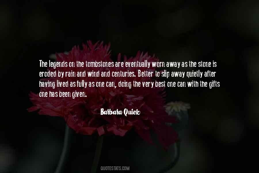 Barbara Quick Quotes #1190