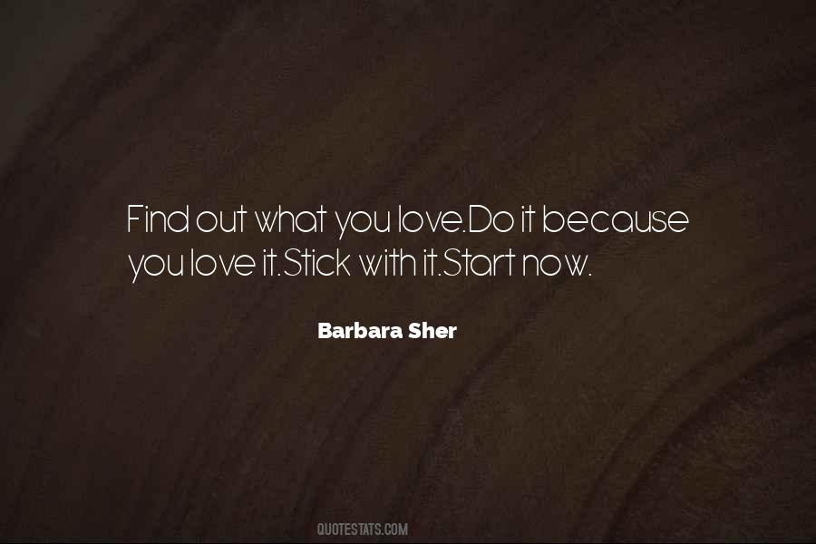 Barbara Sher Quotes #673635