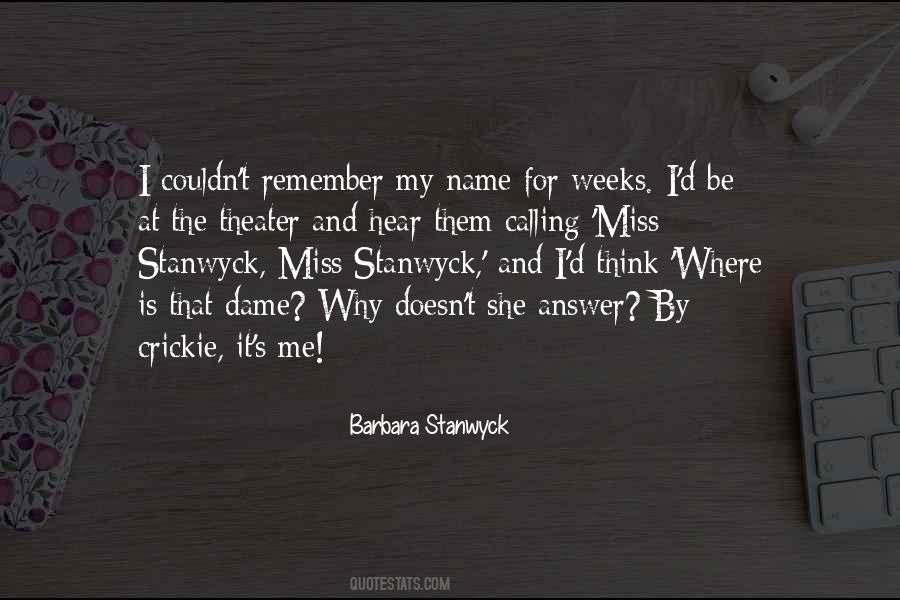 Barbara Stanwyck Quotes #1755882