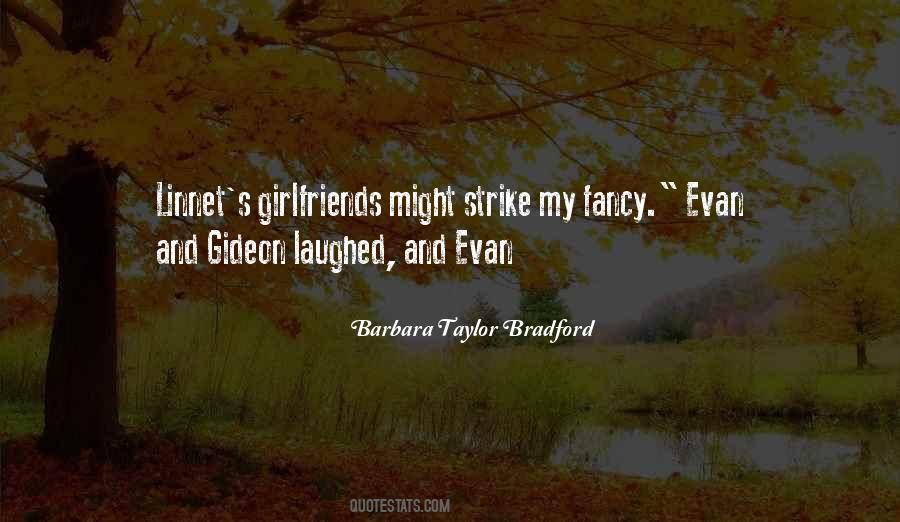 Barbara Taylor Bradford Quotes #1371157