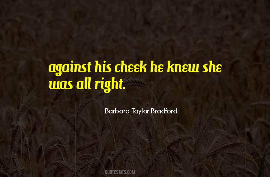 Barbara Taylor Bradford Quotes #247888