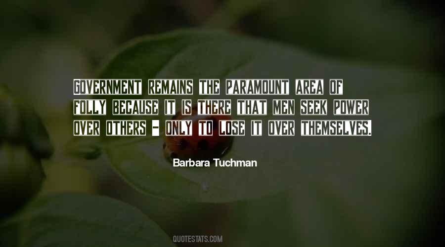 Barbara Tuchman Quotes #1252266