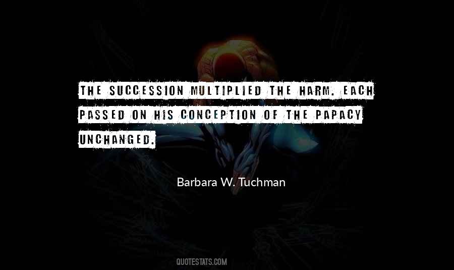 Barbara W. Tuchman Quotes #1139265