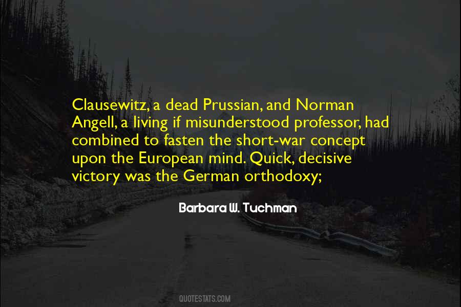 Barbara W. Tuchman Quotes #549846