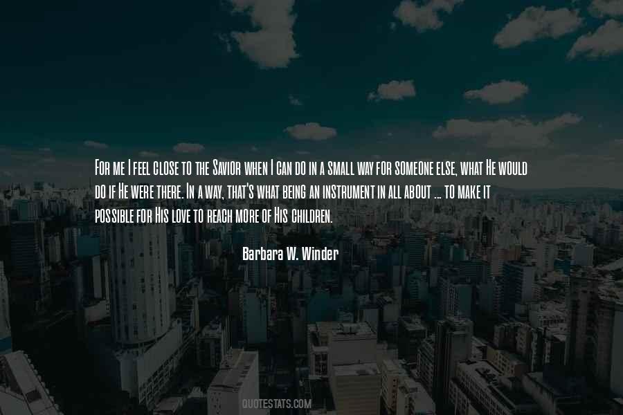Barbara W. Winder Quotes #56584