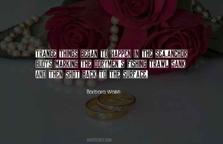 Barbara Walsh Quotes #1777666 Barbara Walsh Quotes #1777666