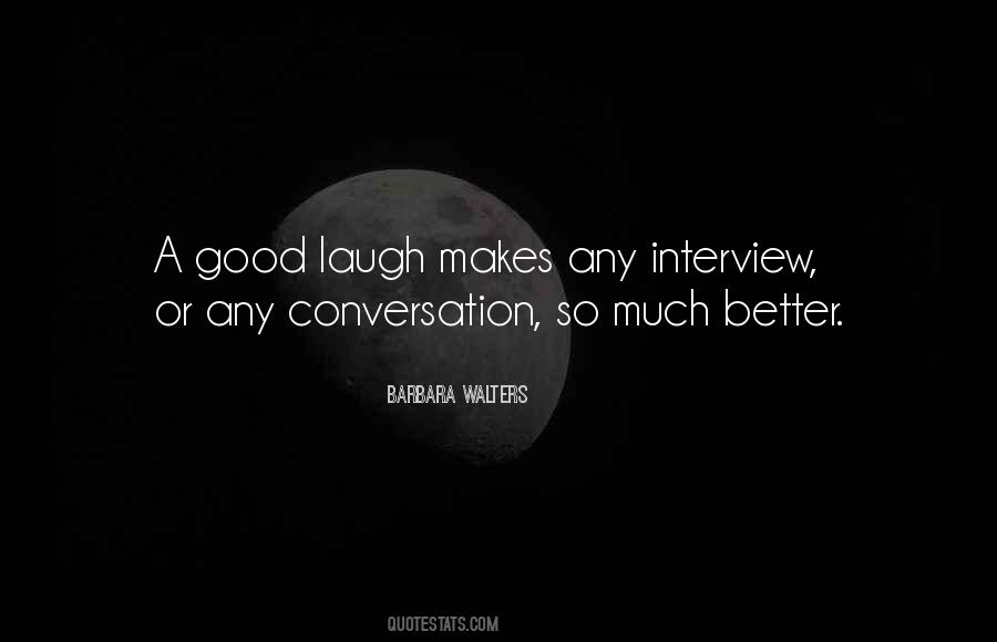 Barbara Walters Quotes #563213