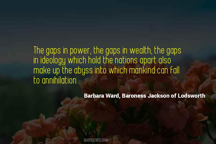 Barbara Ward, Baroness Jackson Of Lodsworth Quotes #440129