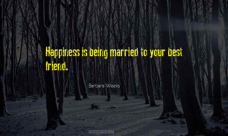 Barbara Weeks Quotes #1032823