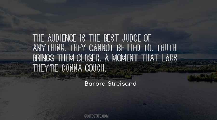 Barbra Streisand Quotes #1221281