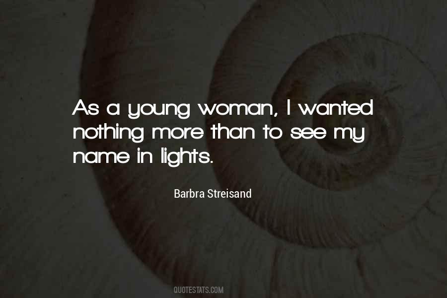 Barbra Streisand Quotes #1531099