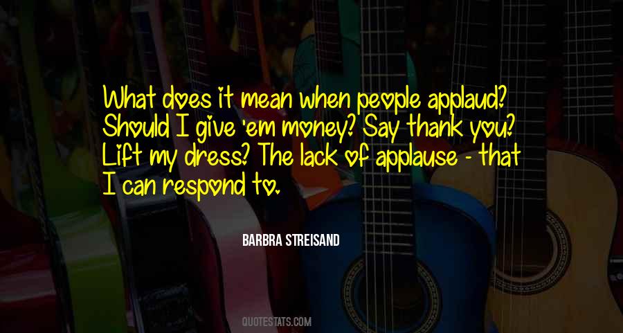 Barbra Streisand Quotes #953010