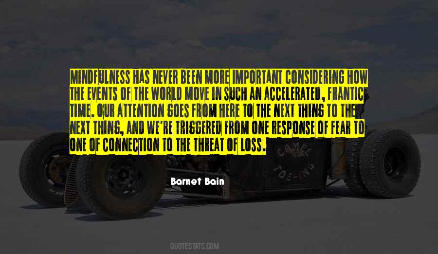 Barnet Bain Quotes #1167476