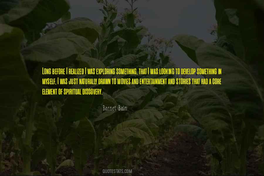 Barnet Bain Quotes #1502710