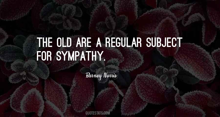 Barney Norris Quotes #1681698