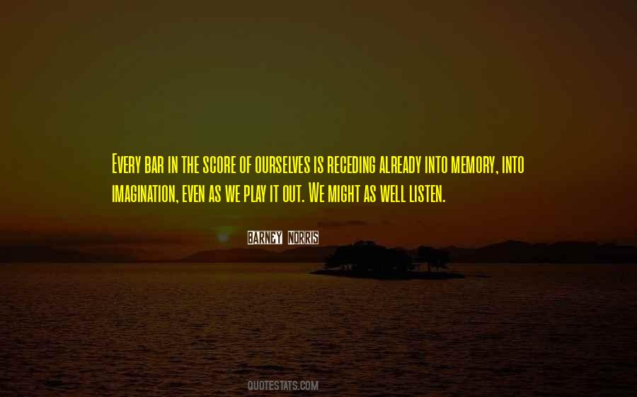 Barney Norris Quotes #1821561