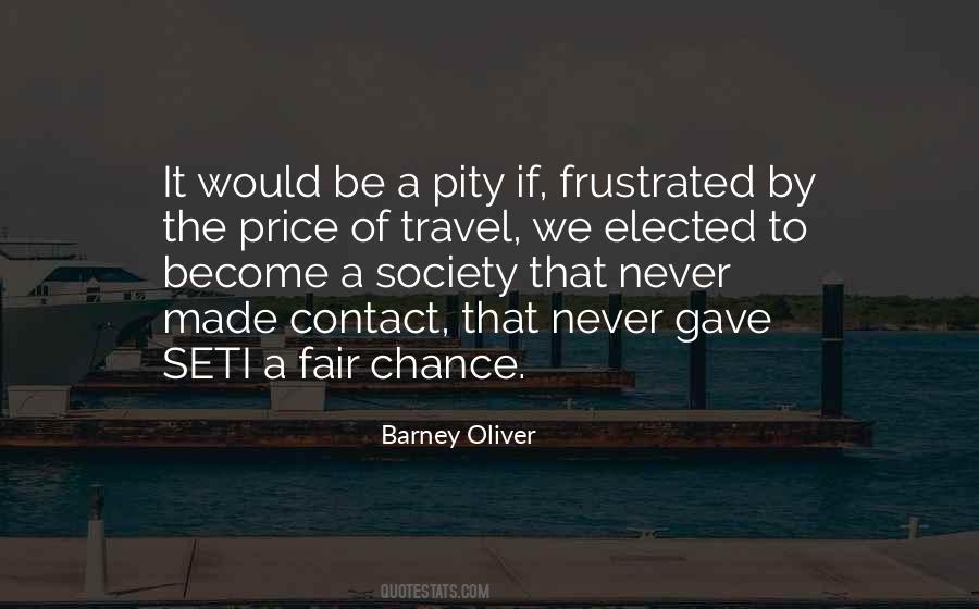 Barney Oliver Quotes #1423727